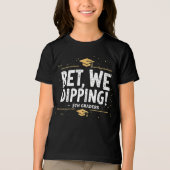 Wedden dat we dippen grappig 5e klas Afstuderen Ki Tri-Blend Shirt (Voorkant)