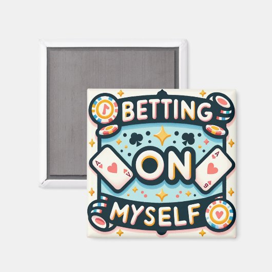 Wedden op mezelf magneet (Voorkant / Achterkant)
