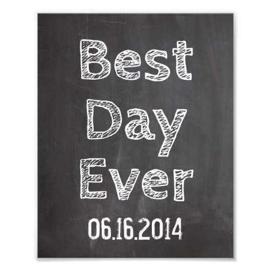 Weddenbord Chalkboard stijl Beste dag ooit Foto Afdruk (Voorkant)
