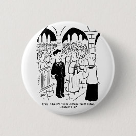 Weddenschap - Bridegroom Practical Joke Cartoon Ronde Button 5,7 Cm