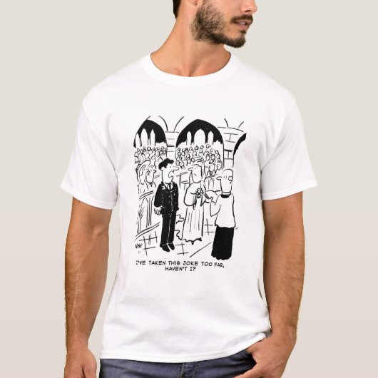 Weddenschap - Bridegroom Practical Joke Cartoon T-shirt (Voorkant)