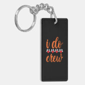 Weddenschap dat ik maak sleutelhanger (Voorkant Links)