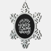 Weddenschap dat je nooit mijn altijd zult zijn tin sneeuwvlok ornament (Rechts)