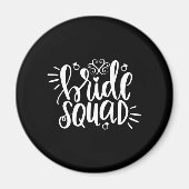 Weddenschap Gift Bride Squad Magneet (Voorkant)
