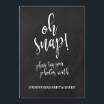 Weddenschap Hashtag Betaalbaar karton Kaart<br><div class="desc">Een elegant rand trouwbord,  kenmerkt de tekst "Oh snap! Gelieve te labels uw foto's met"in een extraverte manuscriptdoopvont,  voegt de borsteltextuur een spontaan en playful gevoel toe. De achtergrondkleur kan aan uw behoeften en voorkeuren worden aangepast. Neem contact met mij op als u een speciaal verzoek hebt.</div>