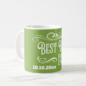 Weddenschap Jubileum Datum Beste dag ooit  Koffiemok (Voorkant links)