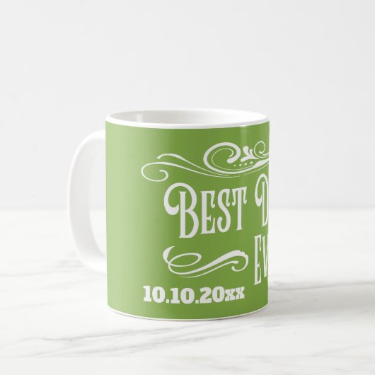 Weddenschap Jubileum Datum Beste dag ooit  Koffiemok (Voorkant links)