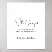 Weddenschap Oh Snap Elegant Simple Calligraphy Sig Poster (Voorkant)