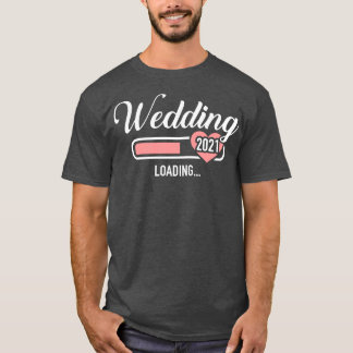 Wedding 2021 t-shirt
