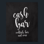 Wedding Cash Bar-bord 8x10-teken Poster<br><div class="desc">Een elegant rand bruiloft bord,  kenmerkt de tekst "De cocktails van de kasbout,  bier en wijn" in een geëxtraheerd scriptlettertype,  de borsteltextuur voegt een spontaan en afspeelbaar gevoel toe. De achtergrondkleur kan aan uw behoeften en voorkeuren worden aangepast. Neem contact met mij op als u een speciaal verzoek hebt.</div>