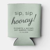Wedding Favor Sip Sip Hooray Sage Green Blikjeskoeler (Voorkant)