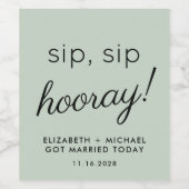 Wedding Favor Sip Sip Hooray Sage Green Wijn Etiket (Enkel label)
