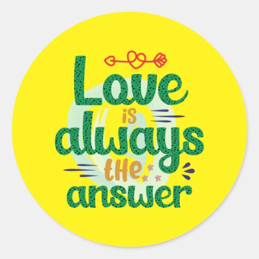 Wedding Gift Love Is Always The Answer Ronde Sticker (Voorkant)
