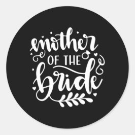 Wedding Gift-moeder van de bruid Ronde Sticker