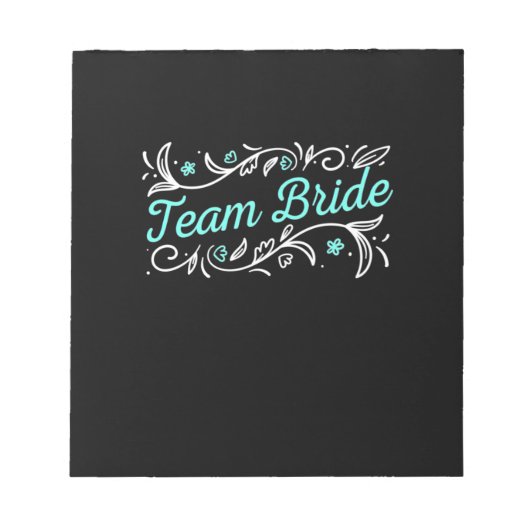 Wedding Gift | Team Bride Notitieblok (Voorkant)