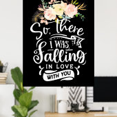 Wedding Gifts | I Was Falling In Love With You Poster (Thuiskantoor)