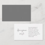 Wedding Honeymoon Wish of Fund, Dark Grey Informatiekaartje<br><div class="desc">Dit is de Moderne casual elegantie van Donkergrijs,  het minimalisme van het Manuscript,  typefunctie doopvont,  de Kaart van de Omsluiting van de Weddenschap. U kunt de doopvontkleuren veranderen,  en uw trouwdetails in de passende doopvont/het schrijven toevoegen. #TeeshaDerrick</div>