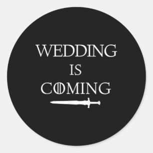 Wedding Is Coming Funny Parodie Gezegde Groom Brid Ronde Sticker
