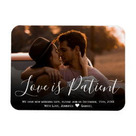 Wedding Love is Patiënt Postponement Photo Magnet Magneet