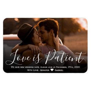 Wedding Love is Patiënt Postponement Photo Magnet Magneet