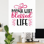 Wedding Mama Wife Blessed Life Poster (Thuiskantoor)