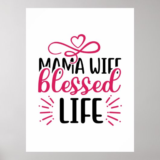 Wedding Mama Wife Blessed Life Poster (Voorkant)