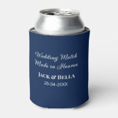 Wedding Match made in heaven bruiloft gunsten blau Blikjeskoeler (Blikje Voorkant)