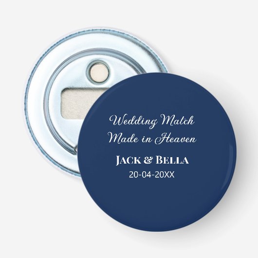 Wedding Match made in heaven bruiloft gunsten blau Button Flesopener (Voorkant)