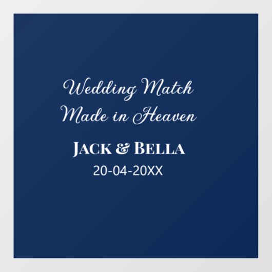 Wedding Match made in heaven bruiloft gunsten blau Raamsticker (Vel)