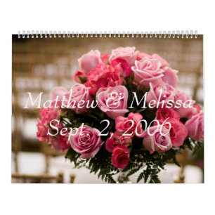 Wedding, Matthew & Melissa Sept. 2, 2006, graduati Kalender
