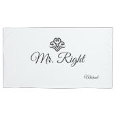 Wedding Pair Mr Right Mrs. Altijd rechtse namen Kussensloop (Voorkant-Links)