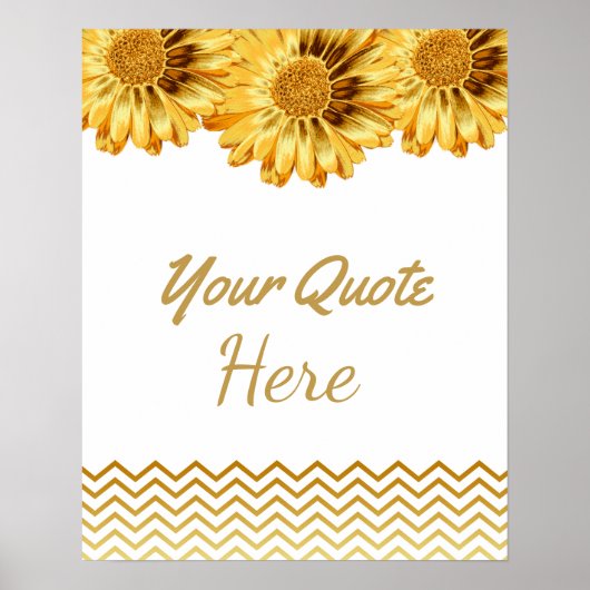 Wedding Quote Gold Daisy Flowers Poster (Voorkant)