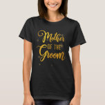 Wedding-schoenenmoeder van de bruidegom voor moede t-shirt<br><div class="desc">Trouwdouche Moeder van de bruidegom voor moeder van bruidegom moeder 1</div>