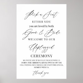 Wedding Sign – Pick a Seat, Not a Side | Unplugged Poster