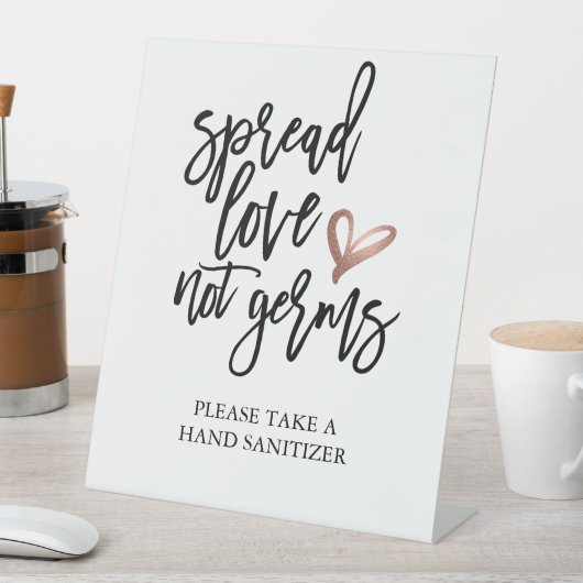 Wedding Spread Love Not Germs Sanitizer Reclamebord Met Voetstuk (Insitu)