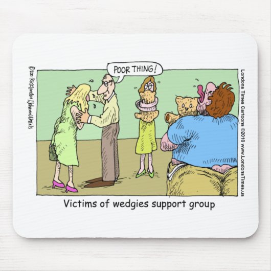 Wedgie Support Group Funny Mugs T - shirts & Gifts Muismat (Voorkant)