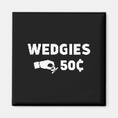 Wedgies 50 Cents Grappig Insert Munten Design Magneet (Voorkant)