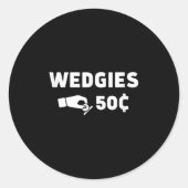 Wedgies 50 Cents Grappig Insert Munten Design Ronde Sticker (Voorkant)