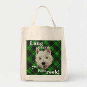 Wee Westie. Lang May Yer Lum Reek. Tote Bag (Voorkant)