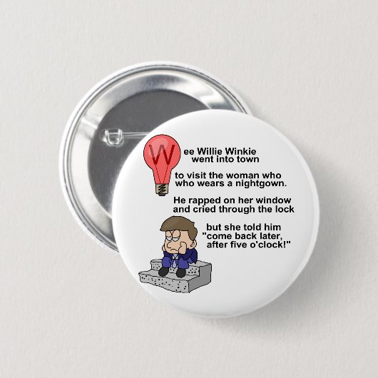 Wee Willie Winkie Ronde Button 5,7 Cm (Voorkant /achterkant)