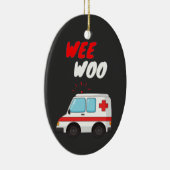 Wee Woo Ambulance AMR Funny EMS EMT Paramedic Gift Keramisch Ornament (Rechts)