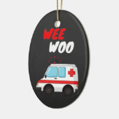 Wee Woo Ambulance AMR Funny EMS EMT Paramedic Gift Keramisch Ornament (Links)
