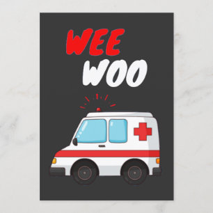 Wee Woo Ambulance AMR Funny EMS Paramedic Gift Kaart