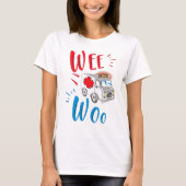 Wee Woo Ambulance Funny Paramedic Gift T-shirt (Voorkant)
