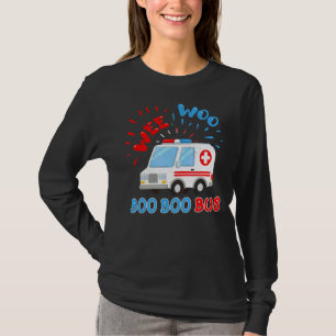 Wee Woo Boo Boo Bus Ambulance Ems Emt Paramedic T-shirt
