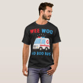 Wee Woo Boo Boo Bus Ambulance EMT Parame T-shirt (Voorkant volledig)