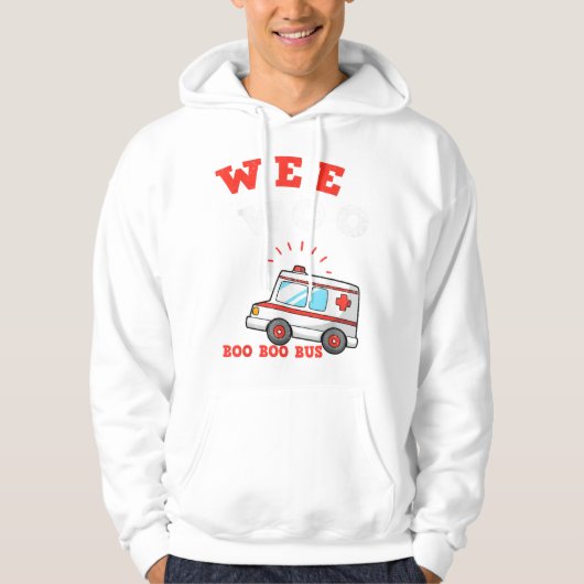 Wee Woo Boo Boo Bus Ambulance Funny EMT Hoodie (Voorkant)
