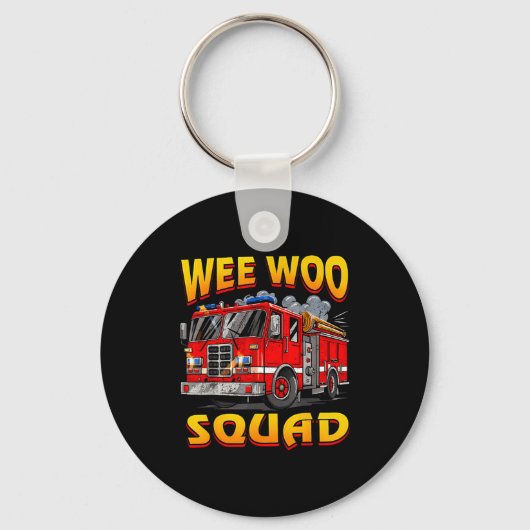 Wee Woo Squad Firefighter Truck Lover Fireman Crew Sleutelhanger (Voorkant)