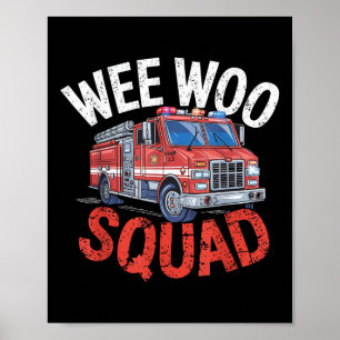 Wee Woo Squad Grappige Brandweerman Brandweerwagen Poster