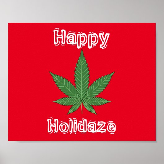 Weed Leaf KerstHappy Holidaze Poster (Voorkant)